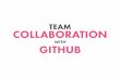 Team Collaboration with GitHub