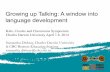 Growing up Talking: A window into language development