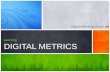 Digital metrics