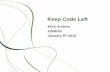 Keep Code Left - How to write better code in almost any language