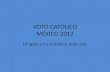 Voto catolico mexico 2012