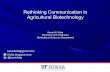 Rethinking Communication in Agricultural Biotechnology