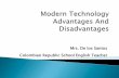 Modern technology advantages and disadvantages