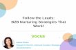 Follow the Leads: B2B Nurturing Strategies That Work with SiriusDecisions