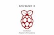 Raspberry Pi - background of Raspberry Pi Foundation for Creative Technologists