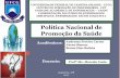 Saúde coletiva - POLÍTICA NACIONAL DE PROMOÇÃO DA SAÚDE