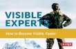 Visible Experts: How to Become Visible, Faster