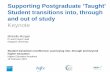 Supporting postgraduate transitions into, through and out of study - Michelle Morgan