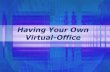Having Your Own Virtual Office