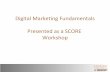 SCORE Seminar May 2015 digital marketing fundamentals