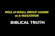 ROLE OF SMALL GROUP LEADER AS A FACILITATOR - LEARN FROM NEHEMIAH AND EZRA
