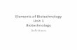 B.tech biotechnology ii elements of biotechnology unit 1 biotechnology
