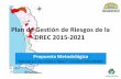 METODOLOGÍA PGRD DREC 2015-2021