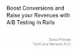 Boost Conversions and Raise your Revenues with A/B testing in Rails