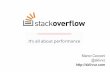 Stack Overflow - It's All About Performance - Marco Cecconi - Codemotion Roma 2015