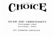 Choice 1 (By Ahmed Deedat)