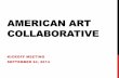 American Arts Collaborative Grant Planning