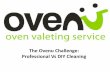 The Ovenu Challenge: Professional vs DIY Cleaning