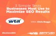 3 Simple Tests Businesses Must Use to Maximize SEO Returns