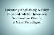 Locating and Using Native Biocontrols for Invasive Non-native Plants, a New Paradigm.