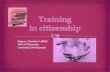 Training in citizenship