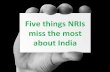Five things NRI miss the most about India