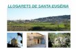 Els llogarets de Santa Eugènia: Ses Olleries, Ses Alqueries i Ses Coves