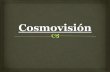 Cosmovision primer semestre