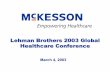 Lehman Brothers 2003 Global Heathcare Conference
