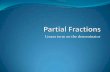 Partial Fractions Linear Term