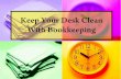 Keep Your Desk Clean With Bookkeeping