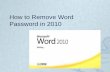 How to Remove Word Password in 2010