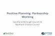 Matthew Thomas, Southend Borough Council & Rochford District Council - Positive Planning - Partnership Working