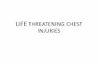 Life threatening chest injuries 15 พค.2558