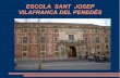 Escola Sant Josep de Vilafranca del Penedès