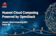 [OpenStack Day in Korea 2015] Track 3-2 - Huawei Cloud Computing Powered by OpenStack