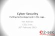 Tim Holman, Director, 2-Sec - Cyber security, putting liberated technology back in the cage