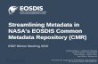 Streamlining Metadata in NASA's EOSDIS Common Metadata Repository