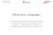 Mind your language! A practical guide to implementing ‘proper’ language encoding on multilingual WordPress websites