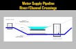 Water Supply Pipelines Channel Crossing Examples