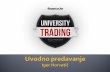 Uvodno predavanje - University trading tournament