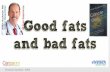 Good fats-and-bad-fats(1)