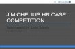 Jim Chelius HR Case Competition (Prelim)