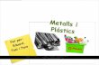 Metalls i Plàstics