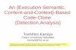 An Execution-Semantic and Content-and-Context-Based Code-Clone Detection and Analysis