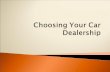 Choosing your car dealership