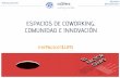 Espacios de coworking, innovación y comunidad en El Factor Glups de Mateo Inurria
