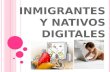Nativos e inmigrantes digitale