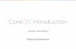 CoreOS introduction - by johann romefort