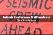 15 Seismic Conference & Attendance Predictions